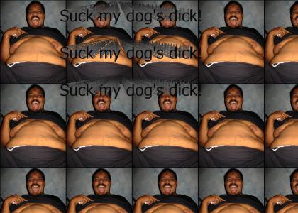 Suck My Dog's Dick