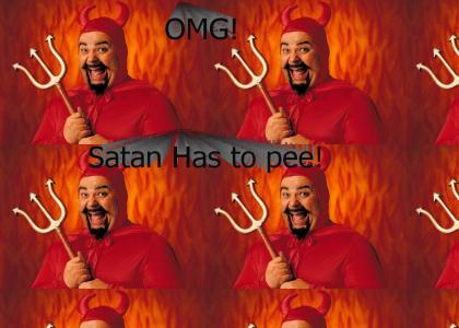 Satan needs to pee