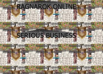 RAGNAROK ONLINE SERIOUS BUSINESS