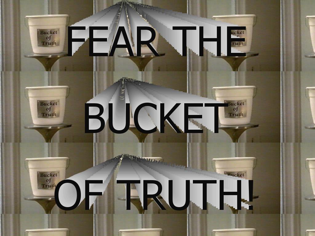 bucketoftruth