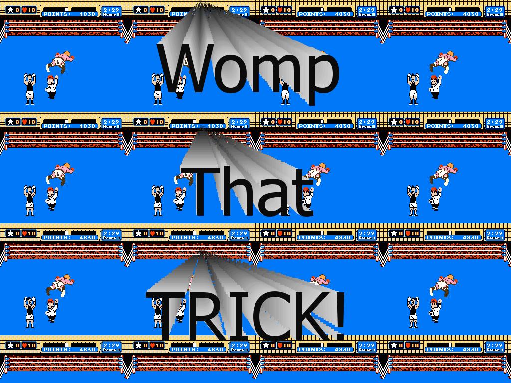 wompthattrick