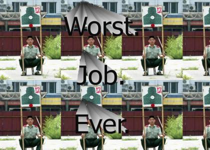 Worst. Job. Ever.