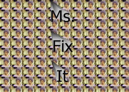 Ms. Fix-it