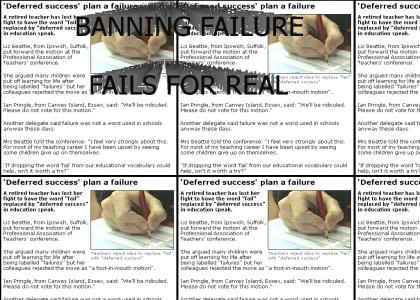 Banning Failure REALLY fails