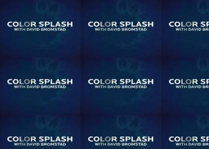 Color Splash w/ David Bromstad!