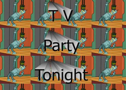 TV party tonight!