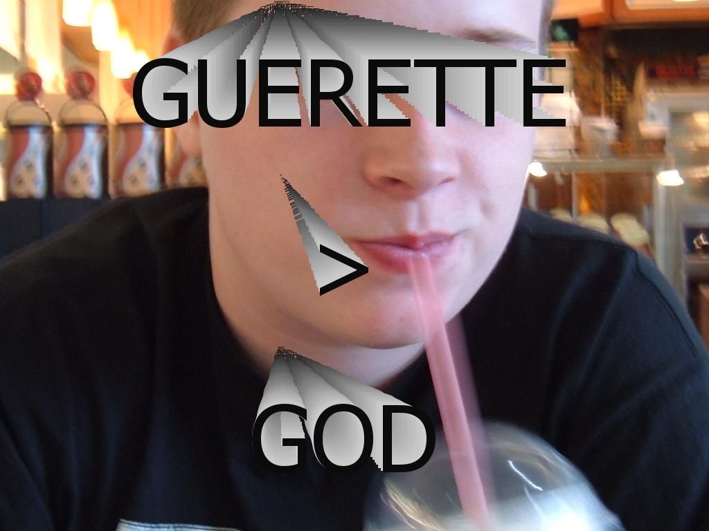 gueretteovergod