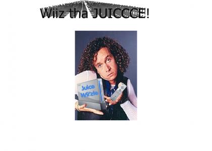Wii zin the juice