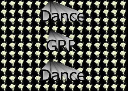 Dance Grr!
