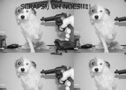 OH NOES!!1!, Scraps!