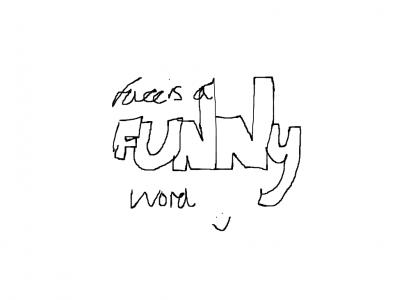 Face is a funny word