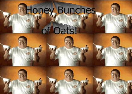 Honey Bunches of Oats!