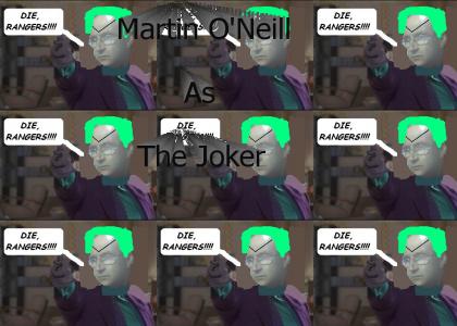 Martin O'Neill As The Joker