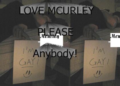 Mcurley Is gay HE SAID So