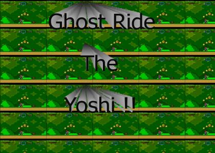 Ghost Ride the Yoshi