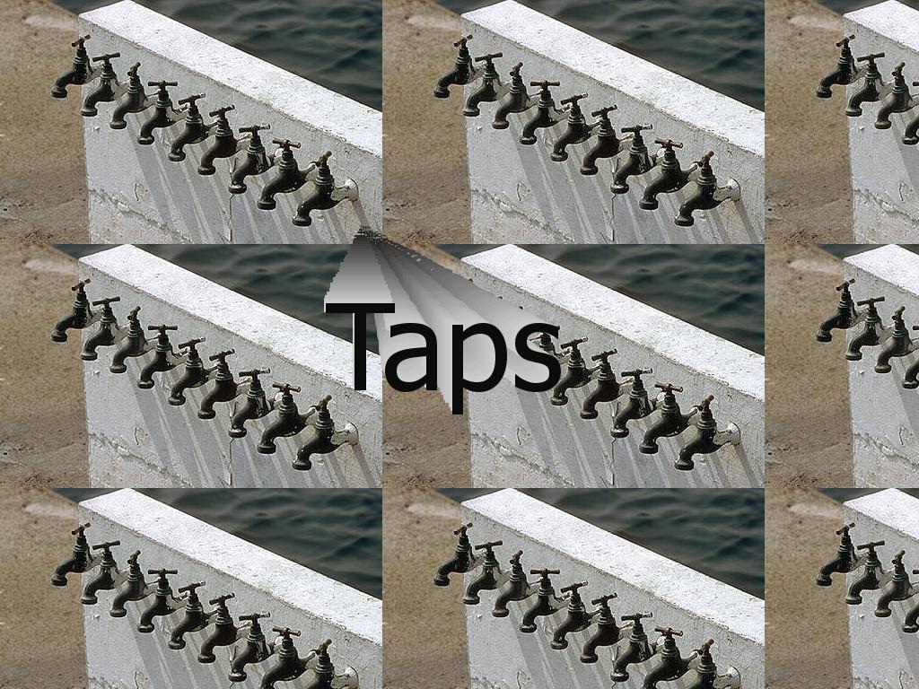 taps