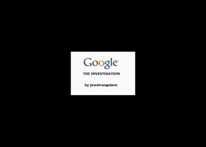 Google: The Investigation