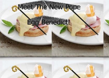 Pope Egg Benedict!