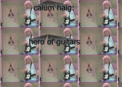 calum haig: guitar hero