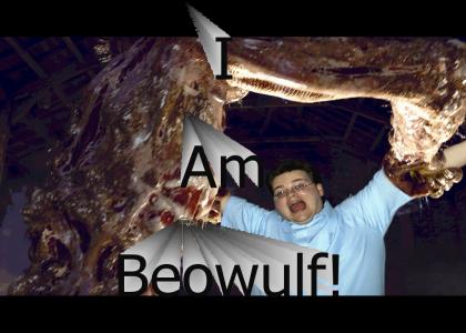 Matt says he's Beowulf