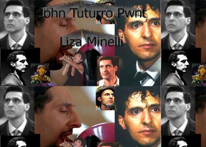 Liza Minelli VS. John Tuturro