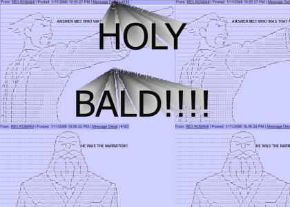 Holy Bald!