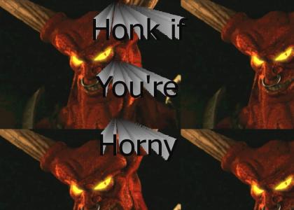 Honk if you're horny!