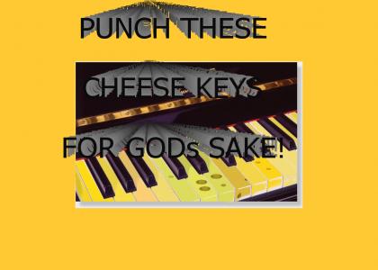 Punch These Cheese Keys