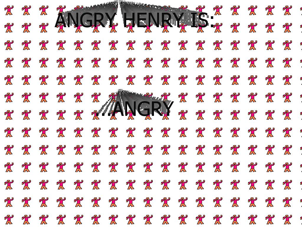 angryhenryisangry