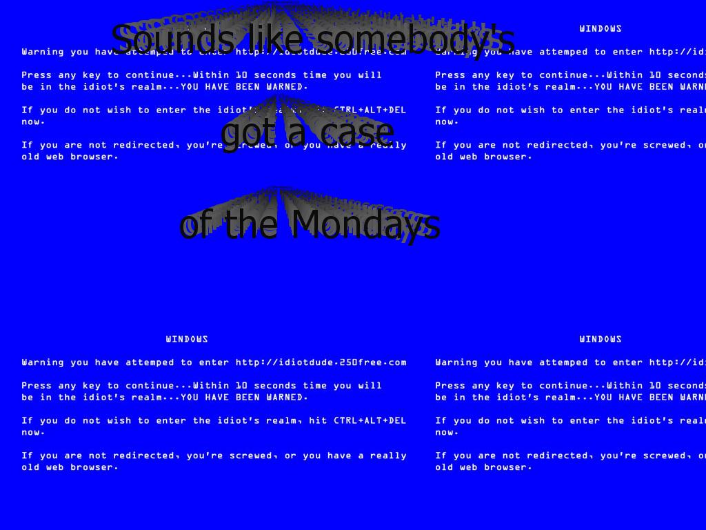 caseofthemondays