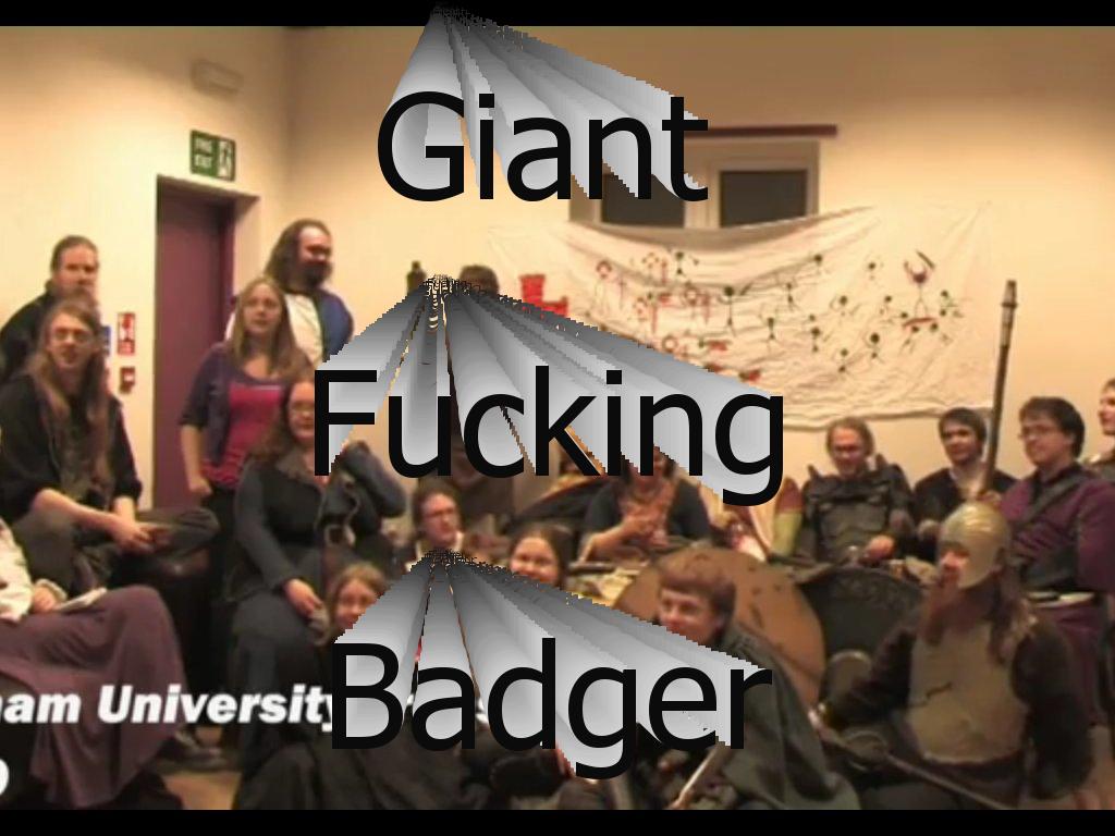 giantfuckingbadger