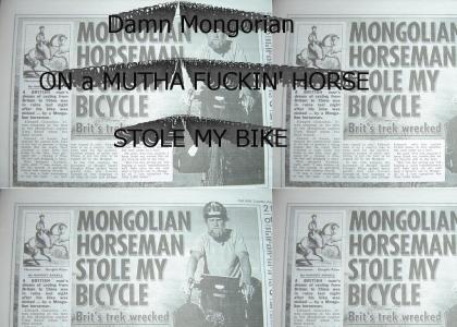 Mongolian Stole My Bike