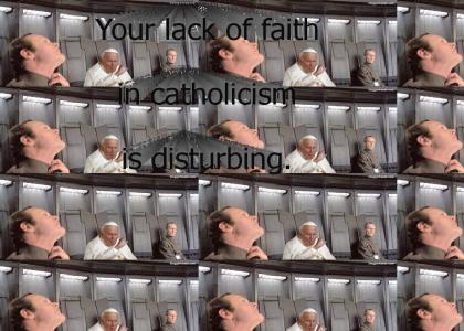 Your Lack of Faith Is ... Disturbing