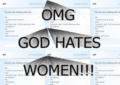 God hates women :' (