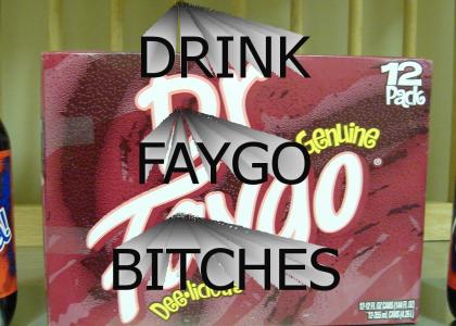 FAYGO!!!!!!!!!!!!!!