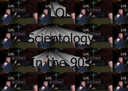 LOL Scientology in the 90s