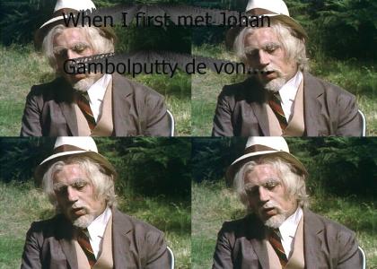 Johan Gambolputty....