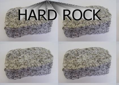 Hard Rock!