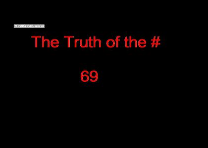 The truth about the number 69