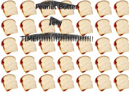 It Might Be Peanut Butter Jelly Time