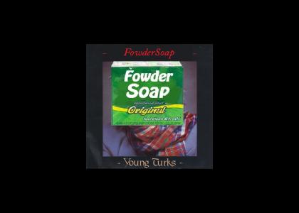 FowderSoap Sings: Young Turks