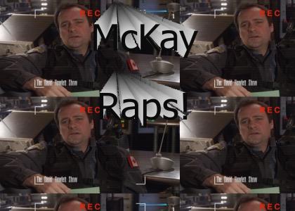 McKay Raps!