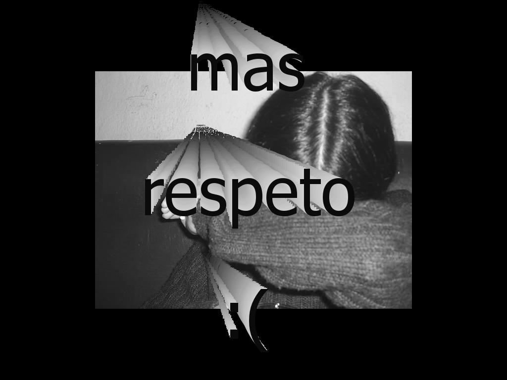 respeto