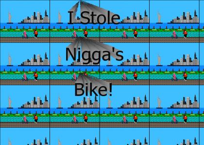 I stole nigga's bike!