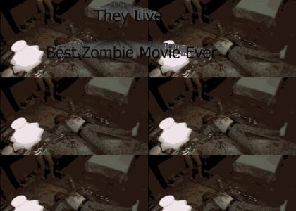 They Live:  Best Zombie Movie Ever