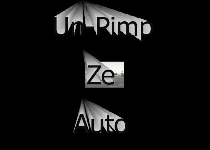 Un-Pimp Ze Auto (Re-test)