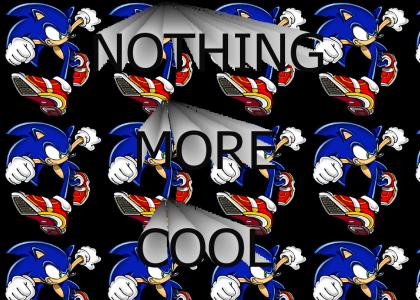 SONIC KNOWS WHAT'S COOL