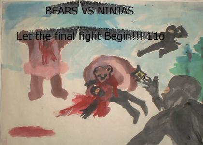 Bears VS Ninjas
