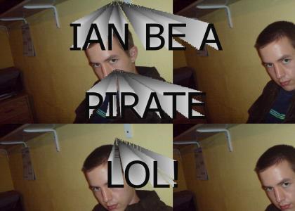 Yargh! I'm a pirate!