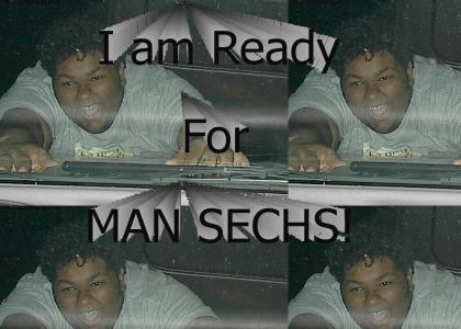 Ready for Man Sechs!